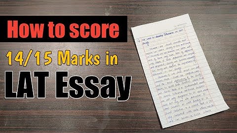 Score 14 Out of 15 in LAT 2022 Essay || Essay writing for LAT 2022 || The Law Channel