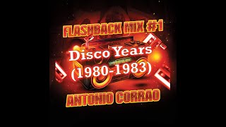 FLASHBACK MIX #1 DISCO YEARS: 1980-1983