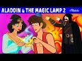 Aladdin and The Magic Lamp - The Lost Genie | Bedtime Stories for Kids in English | Fairy Tales