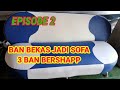 Episode 2 Cara Membuat Sofa Panjang Dari Ban Bekas How to Make a Long Sofa From Used Tires