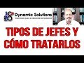 Tipos de Jefes y Cómo Tratarlos