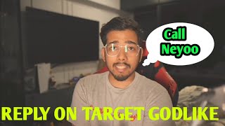 Scout Reply On Target GodLike  | Call Neyoo