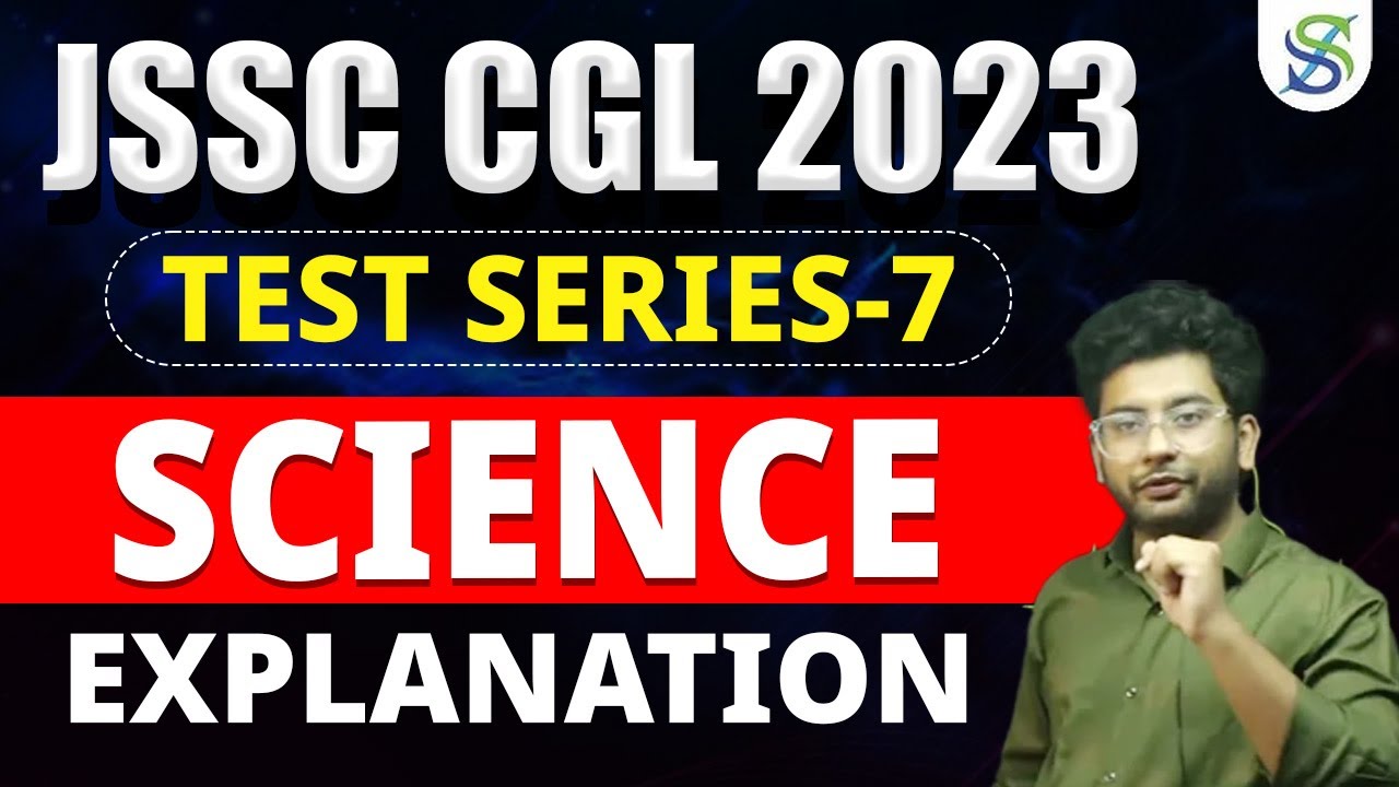 JSSC CGL 2023 | General Science | Test Series - 7 | Daily