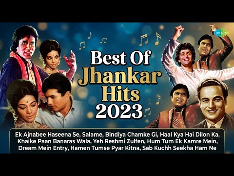सदाबहार झंकार हिट्स २०२३ | DJ Harshit Shah Songs | Ek Ajnabee Haseena Se | Salame