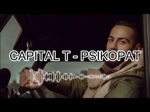 Capital T - Psikopat