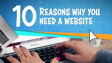 10 Reasons You NEED a Website