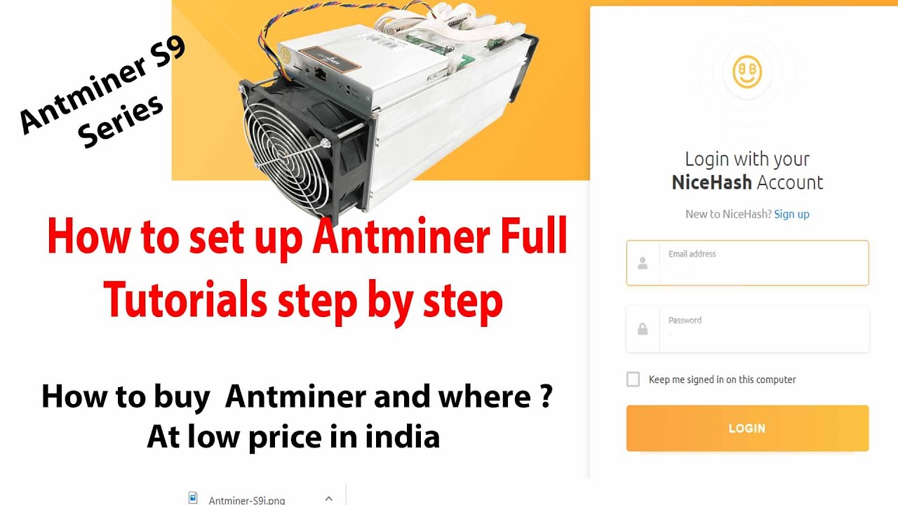 How To Set Up Antminer S9 Series Full Tutorial Step By Step How To But Antminer Youtube