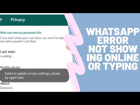 WhatsApp showing Error | Not Showing Online or Typing ...