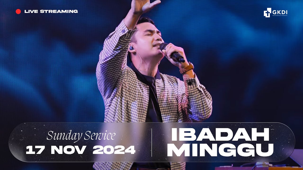 GKDI Live Streaming (GKDI) | Ibadah Minggu Gereja GKDI | 17 November 2024