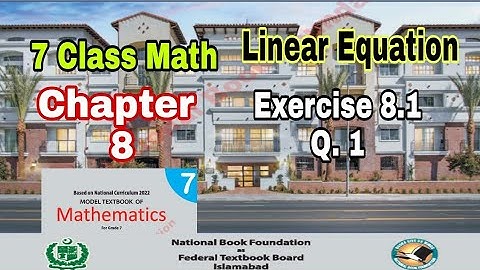 Class 7 Math Chapter 8 Exercise 8.1 | Question no 1 | linear equation | ilmi darasgah