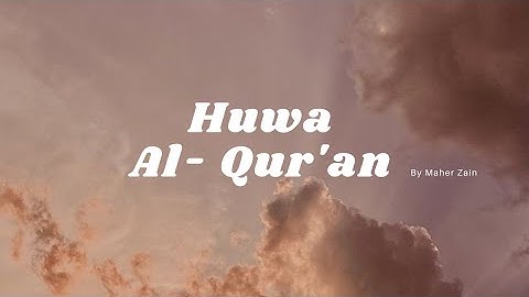 Huwa Al - Qur