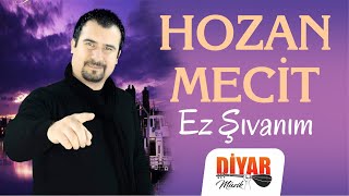 Hozan Mecit - -Ez Şıvanım bılurvanım-kürtçe (Strane kurdi) Resimi