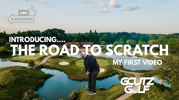 My Road to Scratch Golf: Episode 1 | The start of My Golf Journey