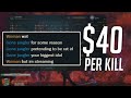 40$ PER KILL