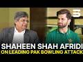 Shaheen Shah Afridi on Leading Pakistan’s Bowling Attack, #T20WorldCup Plans &amp; His Career Highlights