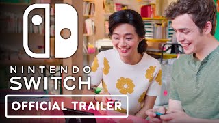 Nintendo Switch - Official Trailer