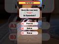 Spanish Quiz 🇪🇸 Did you get 7/7? #spain #españa #learnspanish #quiz #trivia #shorts