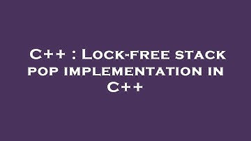 C++ : Lock-free stack pop implementation in C++
