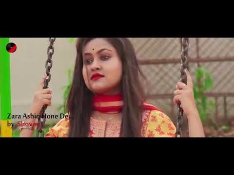 Zara Ashiq Hone De Cute Love Story Hindi Song 2019