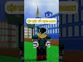 GIỚI HẠN NÂNG CẤP TRÁI ÁC QUỶ #shorts #roblox