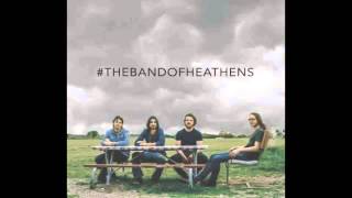 Video thumbnail of "Band Of Heathens - Texas"