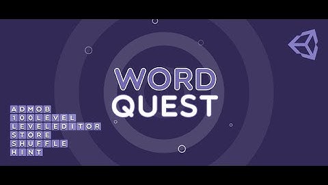 Word Quest | Level Editor | Unity Source Code for Sale | sellmyapp.com