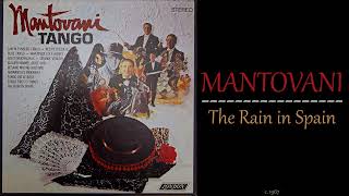 Mantovani - The Rain In Spain