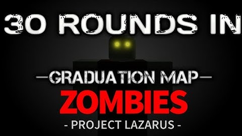 30 ROUNDS IN ZOMBIES PROJECT LAZARUS!!