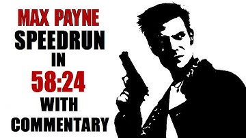 Max Payne Speedrun in 58:24 (Re-upload with Audio Commentary)