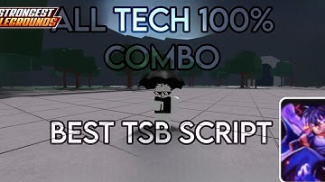 [Best] THE STRONGEST BATTLEGROUNDS SCRIPT | ALL TECH COMBO | SUPA TECH | TWISTED ETC