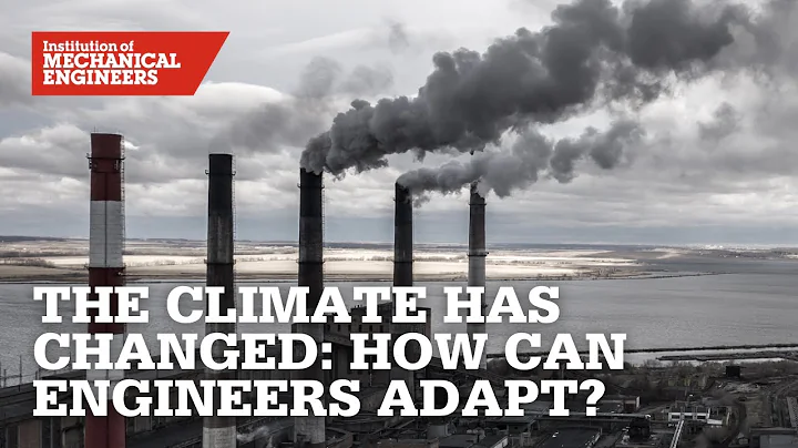 The Climate Has Changed: How Can Engineers Adapt?