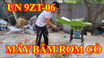 Máy băm rơm băm cỏ đa năng UN 9ZT-06