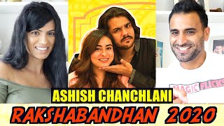 RAKSHABANDHAN 2020 REACTION!!! | Ashish Chanchlani