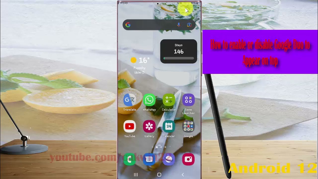 Samsung Galaxy S22 Ultra : How to enable or disable Google Duo to Appear on top