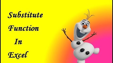 Substitute : Substitute Function In Excel Simplified