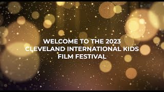 2023 CLEVELAND INTERNATIONAL KIDS FILM FEST AWARDS CEREMONY
