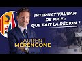 Laurent merengone    internat vauban de nice  que fait la rgion 