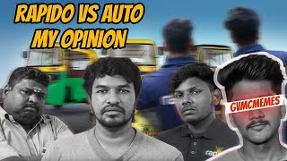 Rapido Vs Auto My Opinion....