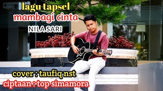 Mambagi Cinta || lagu tapsel cover by : taufiq nst ||