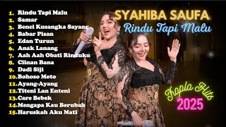 SYAHIBA SAUFA RINDU TAPI MALU - KOPLO HITS 2025