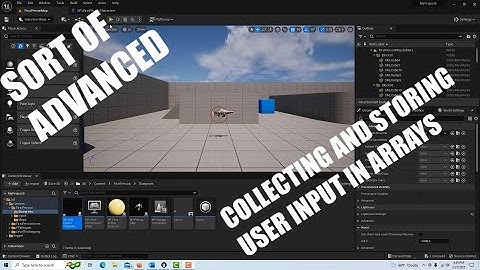 Collecting and Saving User Input in Arrays in Unreal Engine 5 (see update in the description)