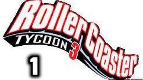 Roller Coaster Tycoon 3 Episode 1- Getting Started