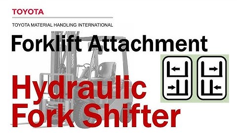 TOYOTA Forklift Attachment - Hydraulic Fork Shifter
