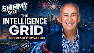 America 250 and the Intelligence Grid | Shimmy Says