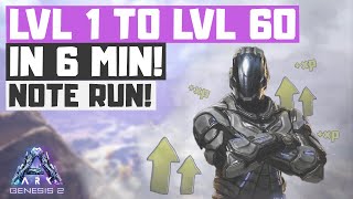 Genesis Part 2 (Note Run) LEVEL 60 IN 6 MINUTES | ARK: Survival Evolved Ark Genesis 2 Notes