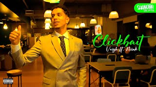 VEIGH - Clickbait ft. Niink (LETRA) | Shanoba