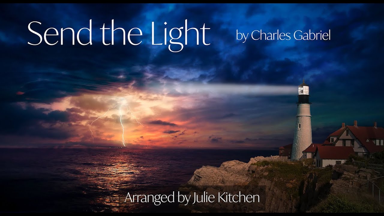 Send the Light Instrumental hymn with lyrics YouTube