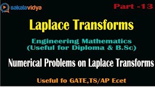Problems on Laplace transforms part - 13