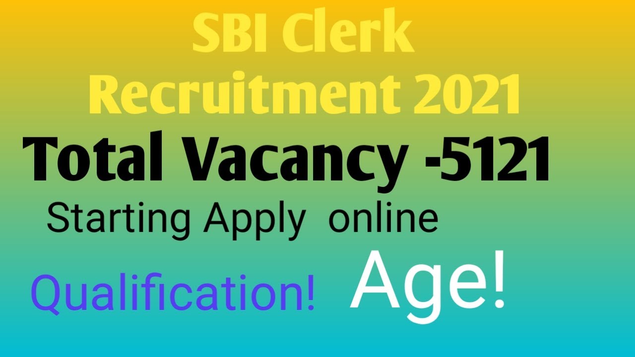 SBI Clerk Recruitment 2021 Apply online