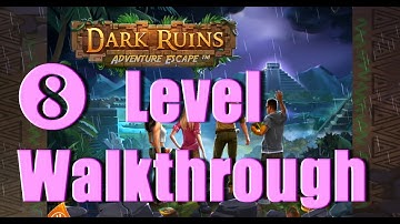 Adventure Escape: Dark Ruins - Level 8 - Chapter 8 - Walkthrough